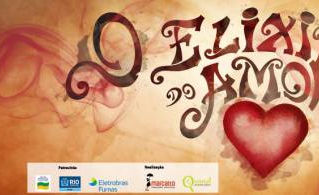 Saiba mais sobre “O Elixir do Amor”, musical infantil que encantou o RJ
