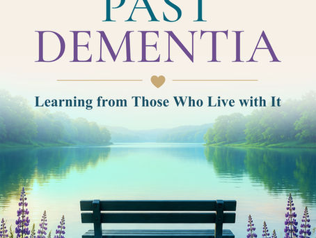 Review of Looking Past Dementia