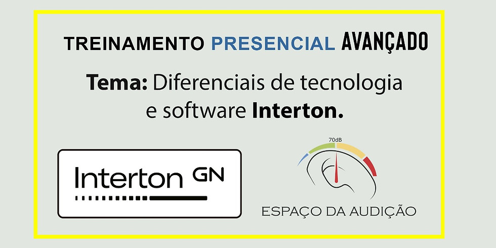 Treinamento PRESENCIAL AVANÇADO: Diferenciais de tecnologia e software Interton.*