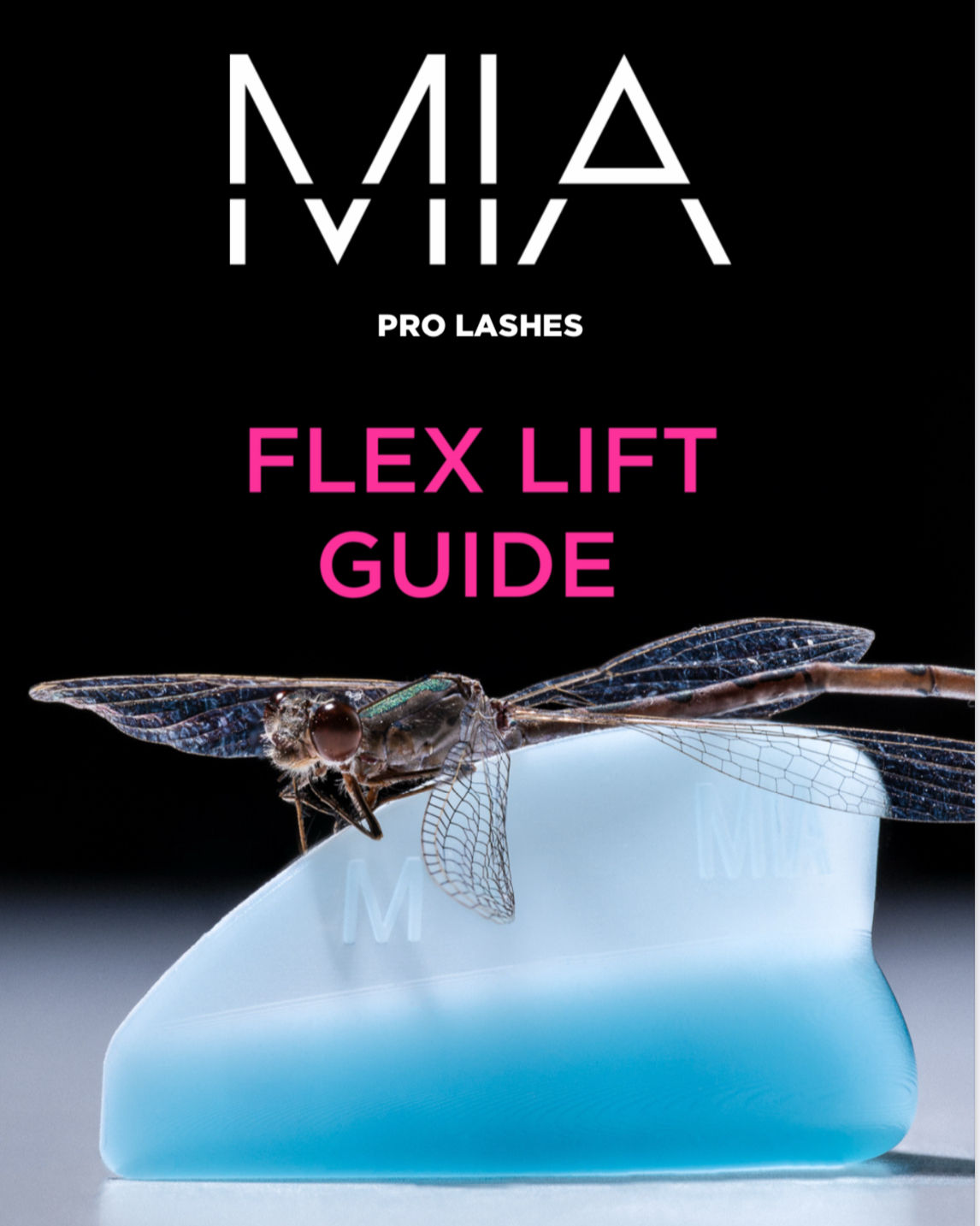 MIA PRO LASHES FLEX LIFT GUIDE - FREE E-BOOK