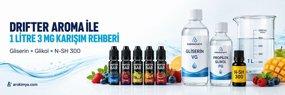 Drifter Aroma ve N-SH 300 ile 1 Litre 3 mg Karışım Rehberi