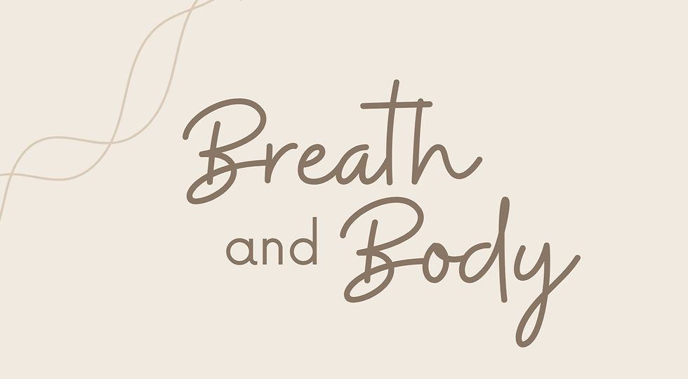 Breath and Body 