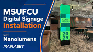 Установка цифровой вывески MSUFCU с использованием Nanolumens