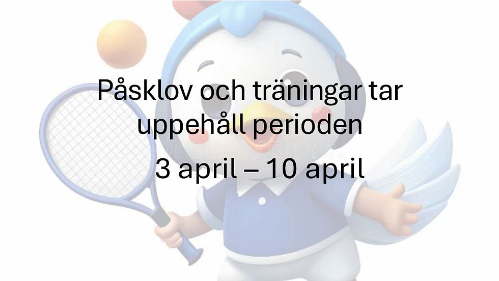 Påsklov och inställda träningar 3-10 april
