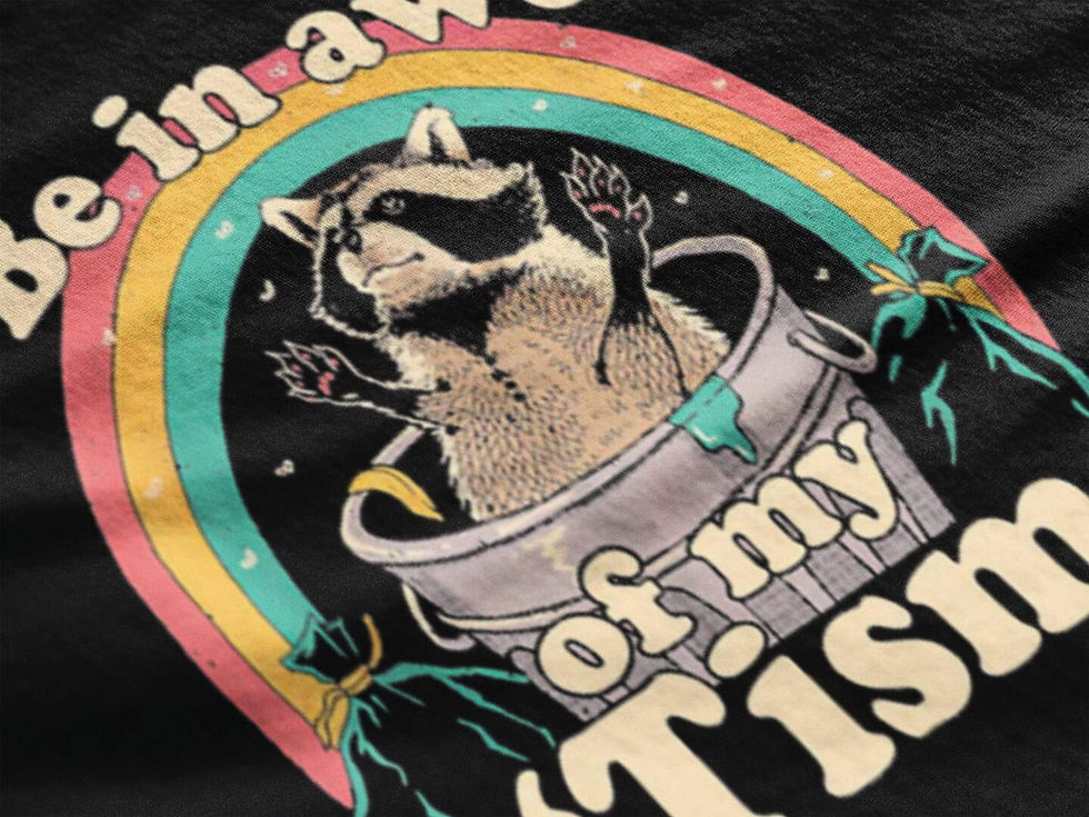 Thumbnail: Be in Awe of my 'Tism T-Shirt