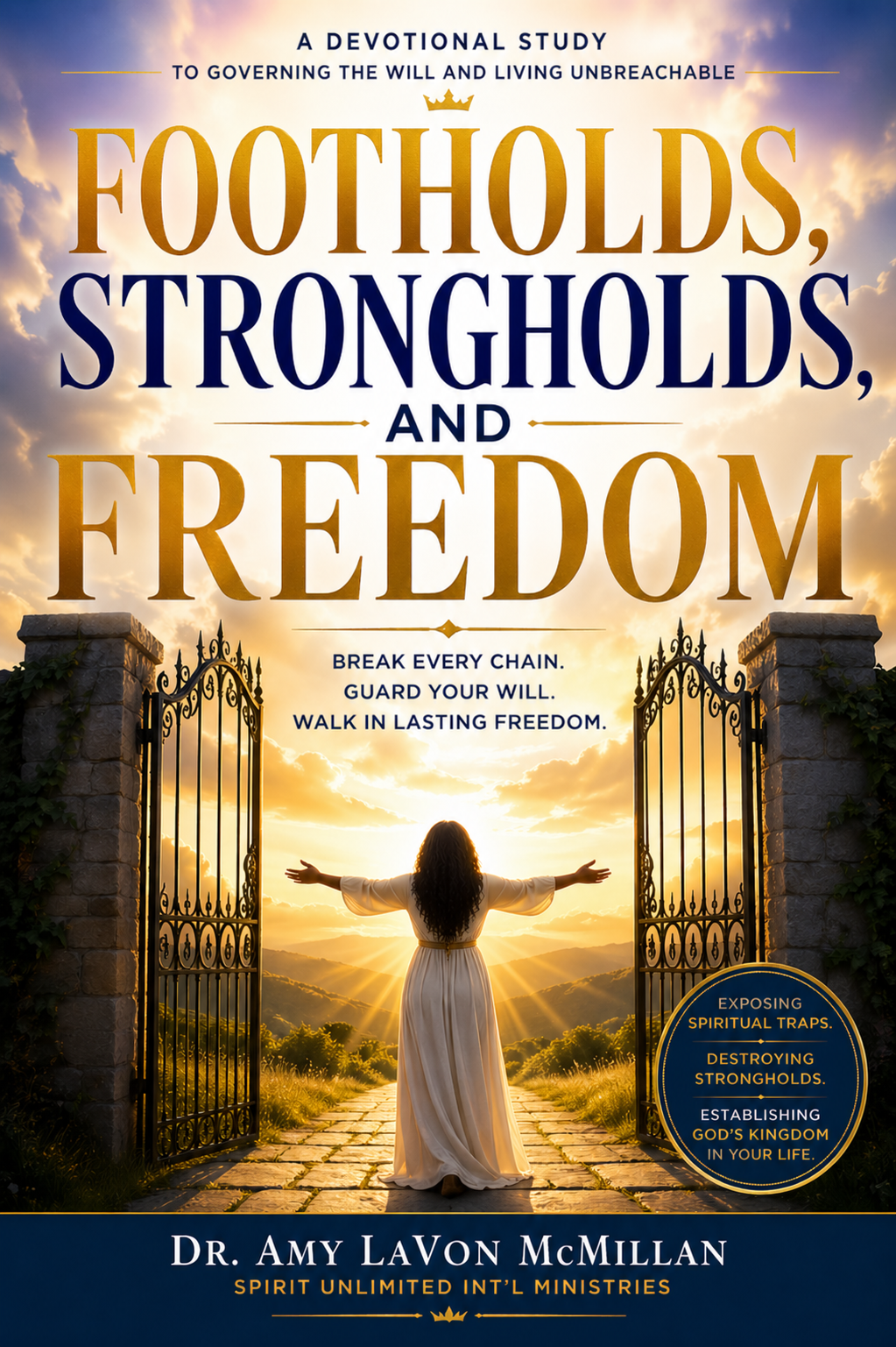 Foothold, Stronghold & Freedom Study Guide