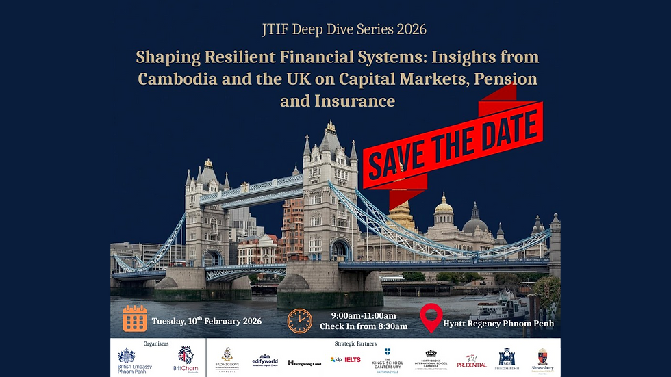 UK-Cambodia Joint Trade & Investment Forum Deep Dive 2026