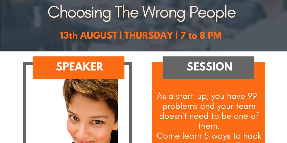 Startup Hiccups: Choosing The Wrong People