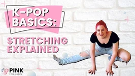K-Pop Stretching Explained