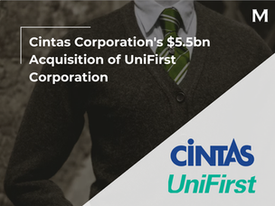 Cintas Corporation's $5.5bn Acquisition of UniFirst Corporation