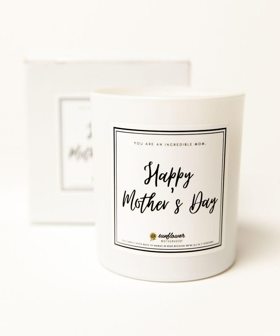White candle with 'YOU ARE AN INCREDIBLE MOM Happy Mother's Day' text