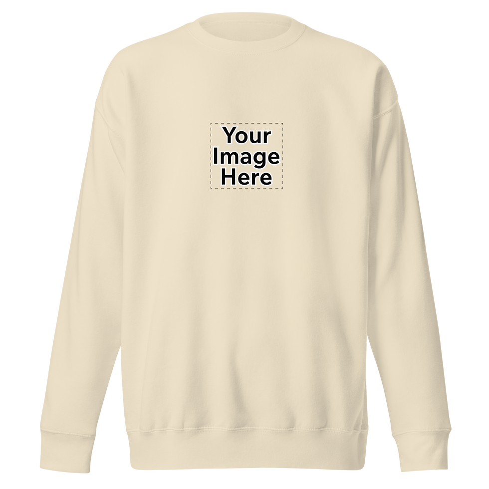 Cream sweatshirt with 'Your Image Here'