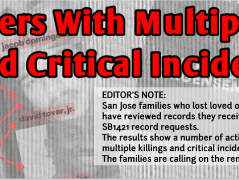 Fire SJPD Officers with Multiple Killings and Critical Incidents