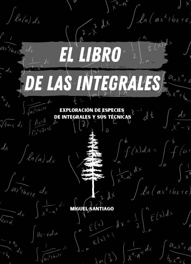 El Libro De Las Integrales | Math Scribbles