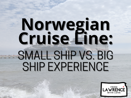 Norwegian Cruise Line: Small Ship vs. Big Ship Experience