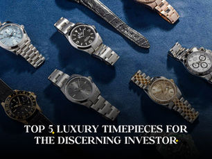 Prestige on the Wrist: Exceptional Investment Watches with Enduring Value