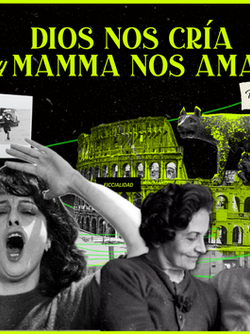 Dios nos cría y Mamma nos ama: Roma y Cine 