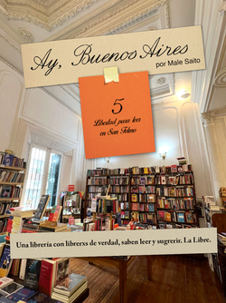 Ay, Buenos Aires — 5: Libertad para leer en San Telmo