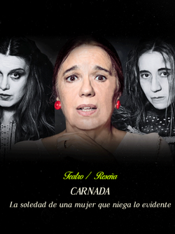 Carnada: La soledad de una mujer que niega lo evidente