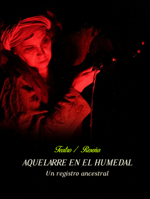 Aquelarre en el humedal: Un registro ancestral