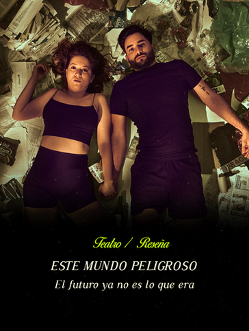 Este mundo peligroso: El futuro ya no es lo que era 