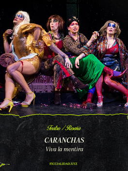 Caranchas: Viva la mentira