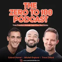 Zero to 100 Real Estate Podcast