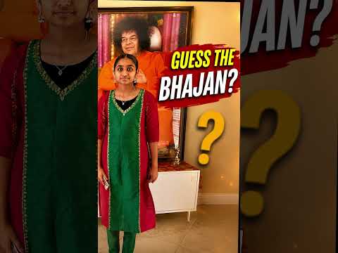 Guess the Sai Bhajan no 1