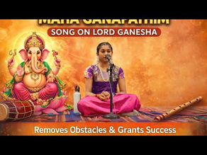 Maha Ganapathim — Muthuswami Dikshitar