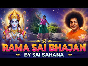 Rama Sai Rama Sai Rama Sai Ram — Sai Bhajan