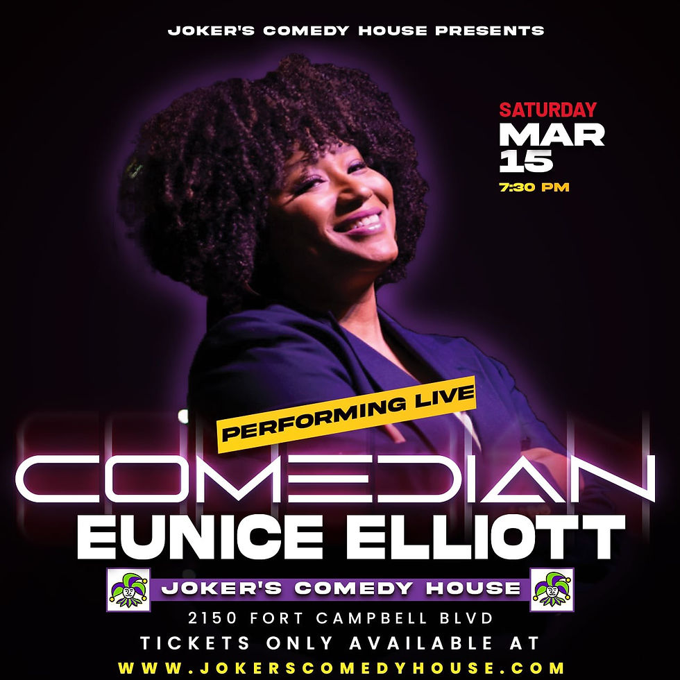 Comedy Show with Comedian Eunice Elliott