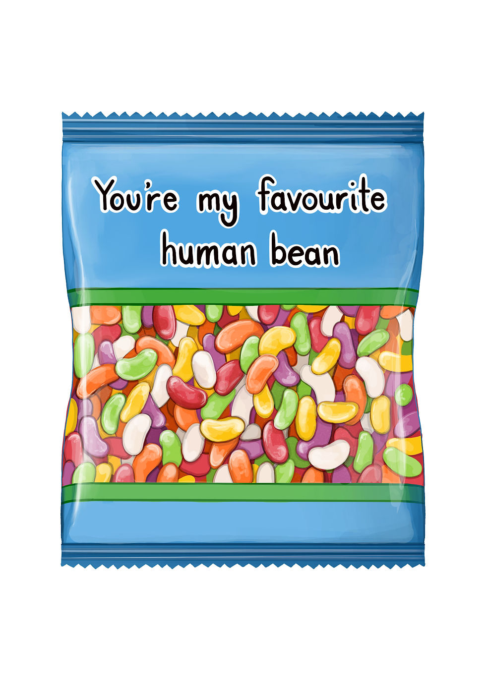 You're My Favourite Human Bean