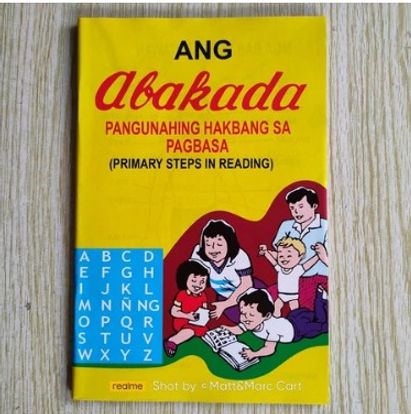 Ang ABAKADA Book Pangunahing Hakbang ng Pagbasa (Makapal) Primary Steps in Reading (Thick)