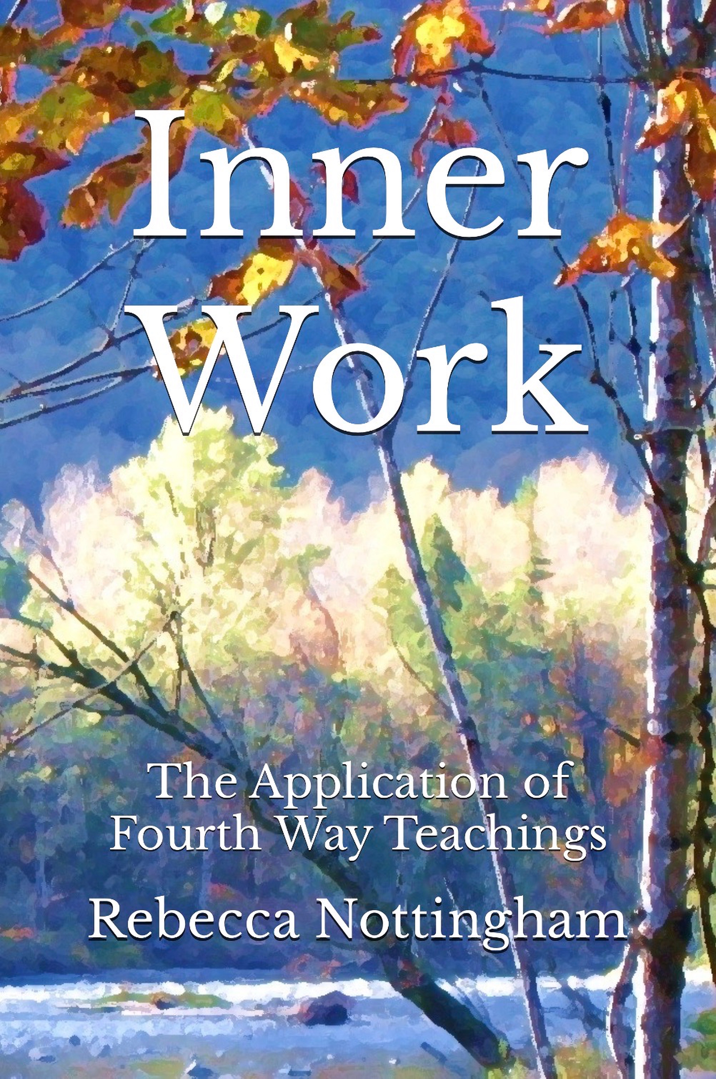 Inner Work: Practical Application of Fourth Way Teachings book cover