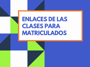 ENLACES PARA ESTUDIANTES MATRICULADOS