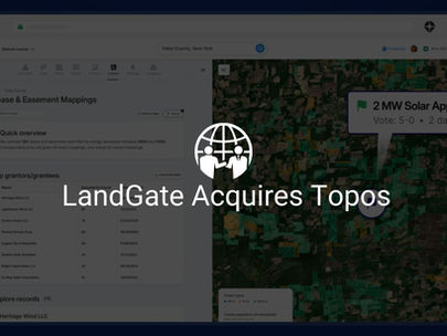 LandGate Acquires Topos, Accelerating Consolidation of Energy and Infrastructure Development Data