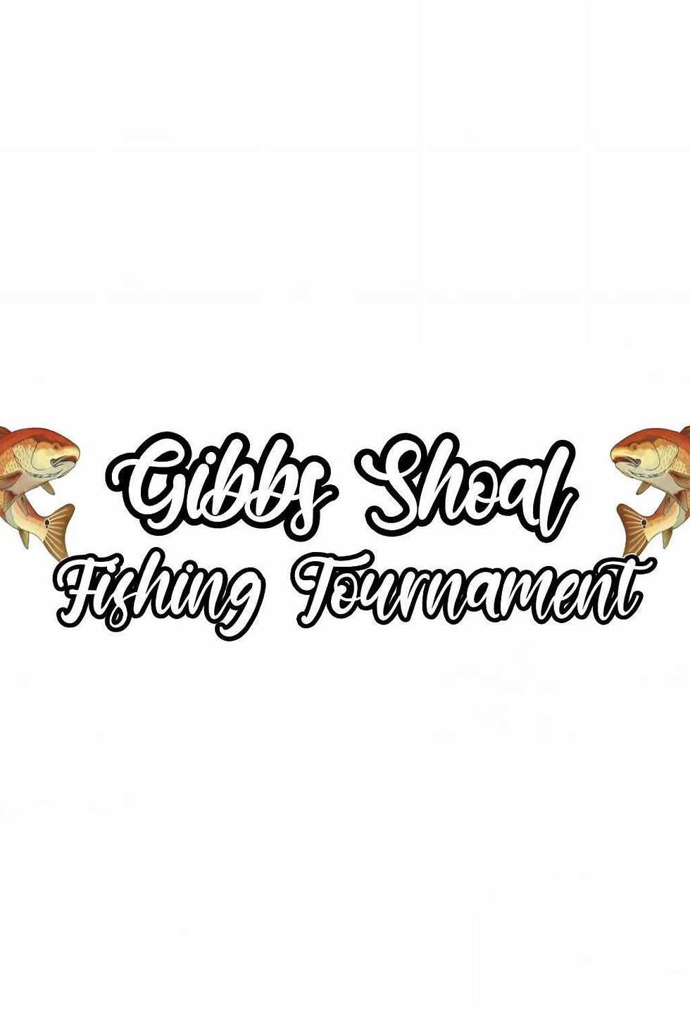 3rd Annual Gibbs Shoal Fishing Tournament