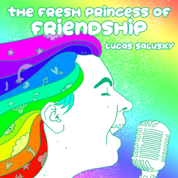 The Fresh Princess of Friendship