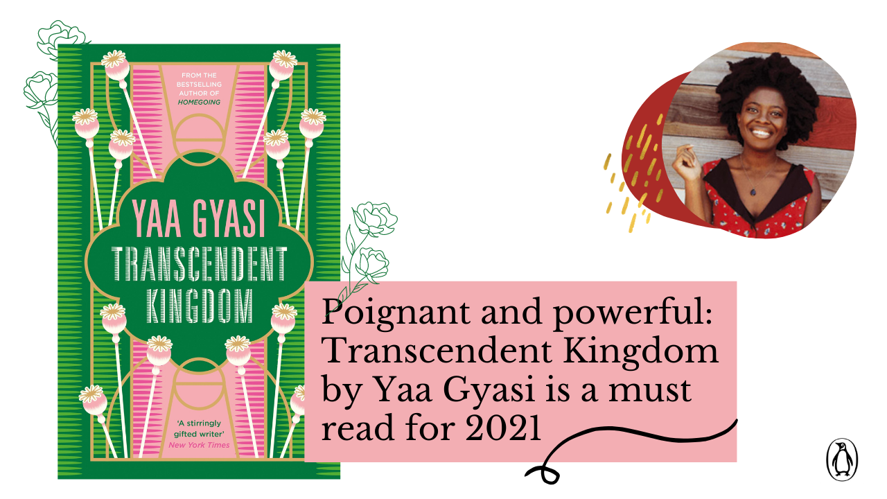yaa gyasi transcendent kingdom review yaa gyasi transcendent kingdom review