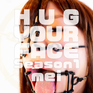 HUG YOUR FACE Season1 Vol.4 mei