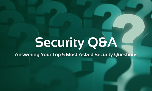 Top 5 Most Asked Security Questions