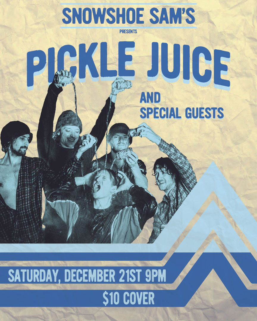 LIVE MUSIC - PICKLE JUICE