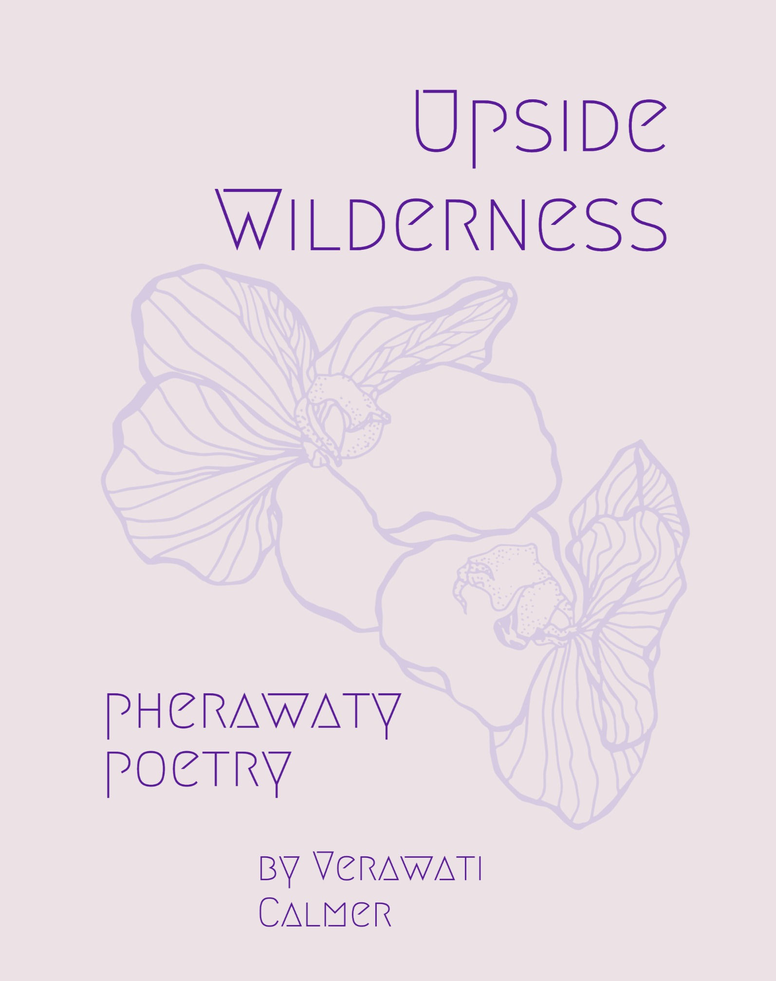 Upside Wilderness ~ poetry