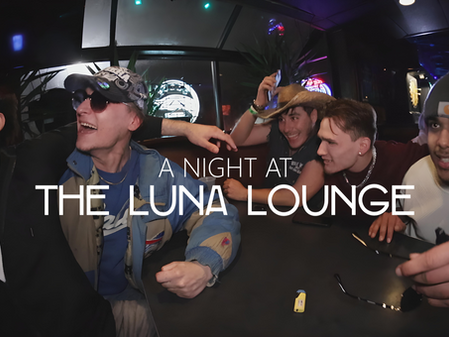 A Night at the Luna Lounge