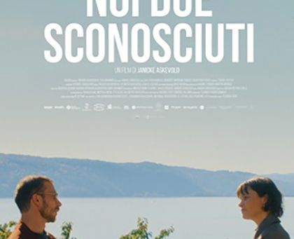 NOI DUE SCONOSCIUTI