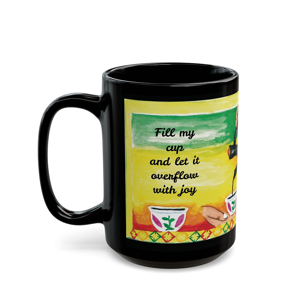 Thumbnail: Fill My Cup with Love and Joy - Black Mug