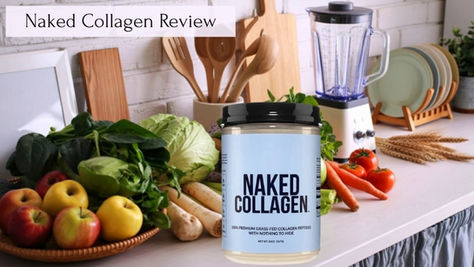 Naked Collagen Review: A Simple Approach to Supporting Skin, Hair, Nails and Joints