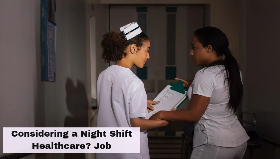 Considering a Night Shift Healthcare Job? How to Protect Your Sleep and Family Life