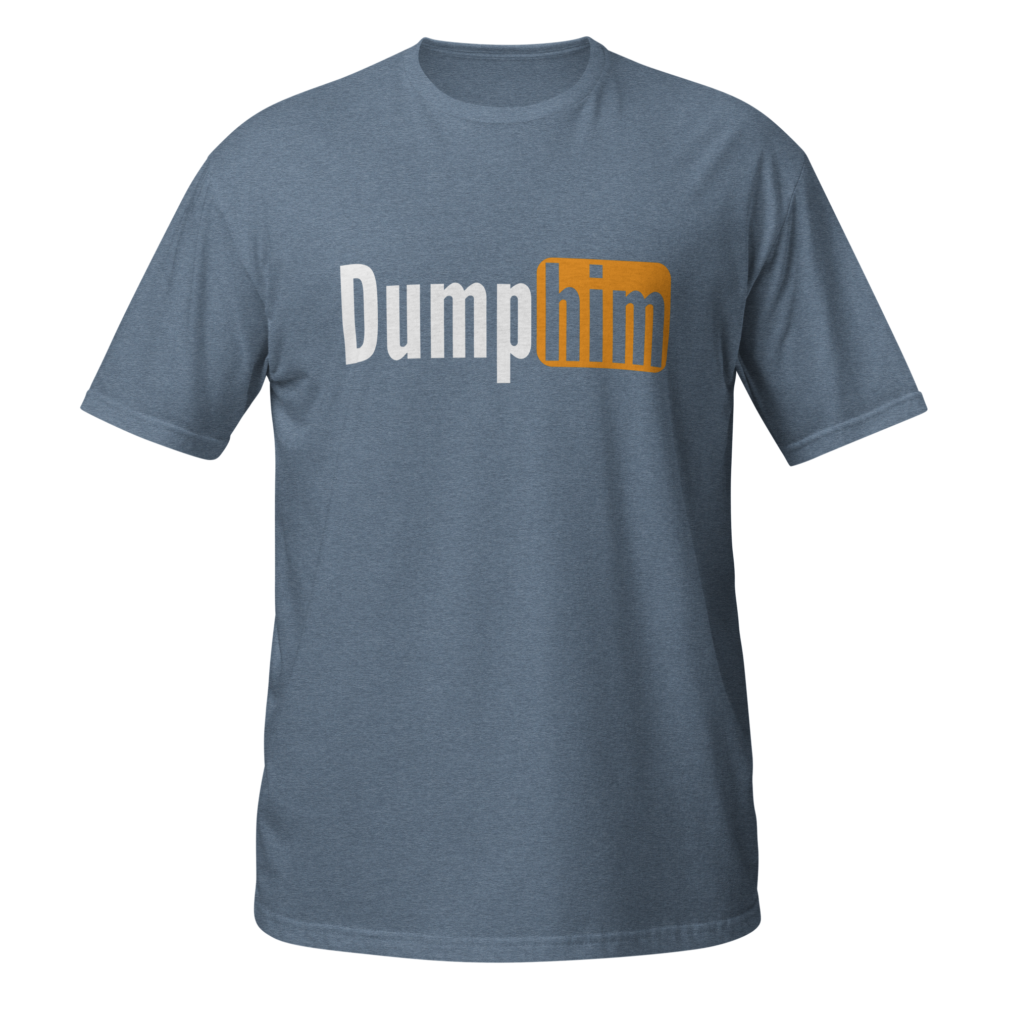 “Dump Him” Tee