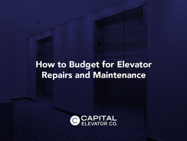 How to Budget for Elevator Repairs and Maintenance